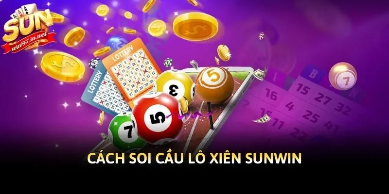 Cách soi cầu lô xiên Sunwin