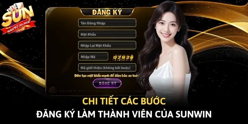 Chi tiết các bước đăng ký làm thành viên của Sunwin
