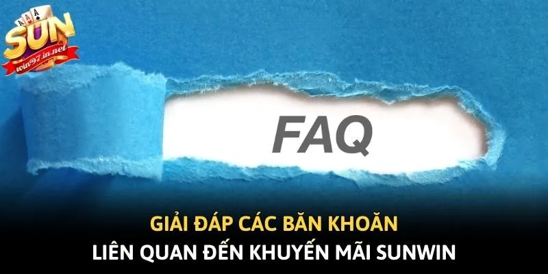 Giải đáp các băn khoăn liên quan đến khuyến mãi Sunwin