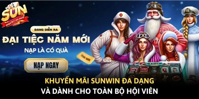 Khuyến mãi Sunwin đa dạng và dành cho toàn bộ hội viên